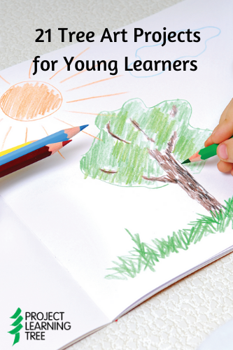 https://www.plt.org/21-tree-art-projects-for-young-learners-final/